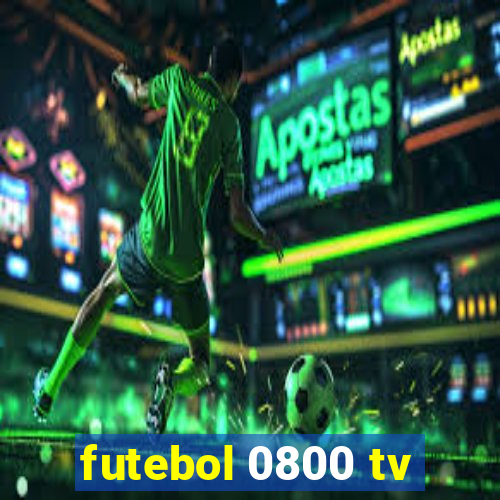 futebol 0800 tv